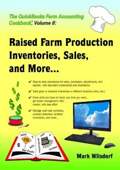 (BOOS)-The QuickBooks Farm Accounting Cookbook, Volume II: Raised Farm Production, Inventories,