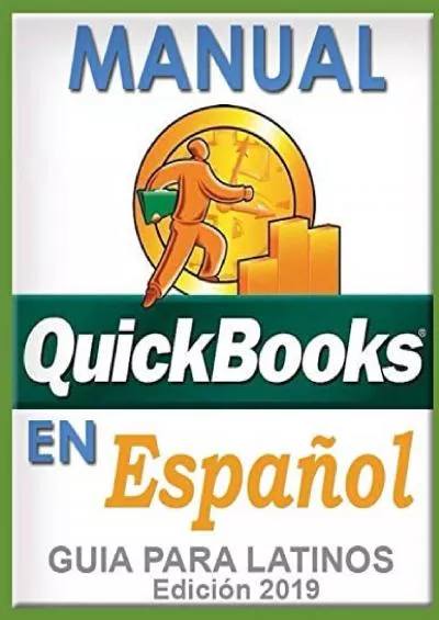(BOOK)-Manual QuickBooks en Espanol - Guia para Latinos - Edicion 2019 (Spanish Edition)