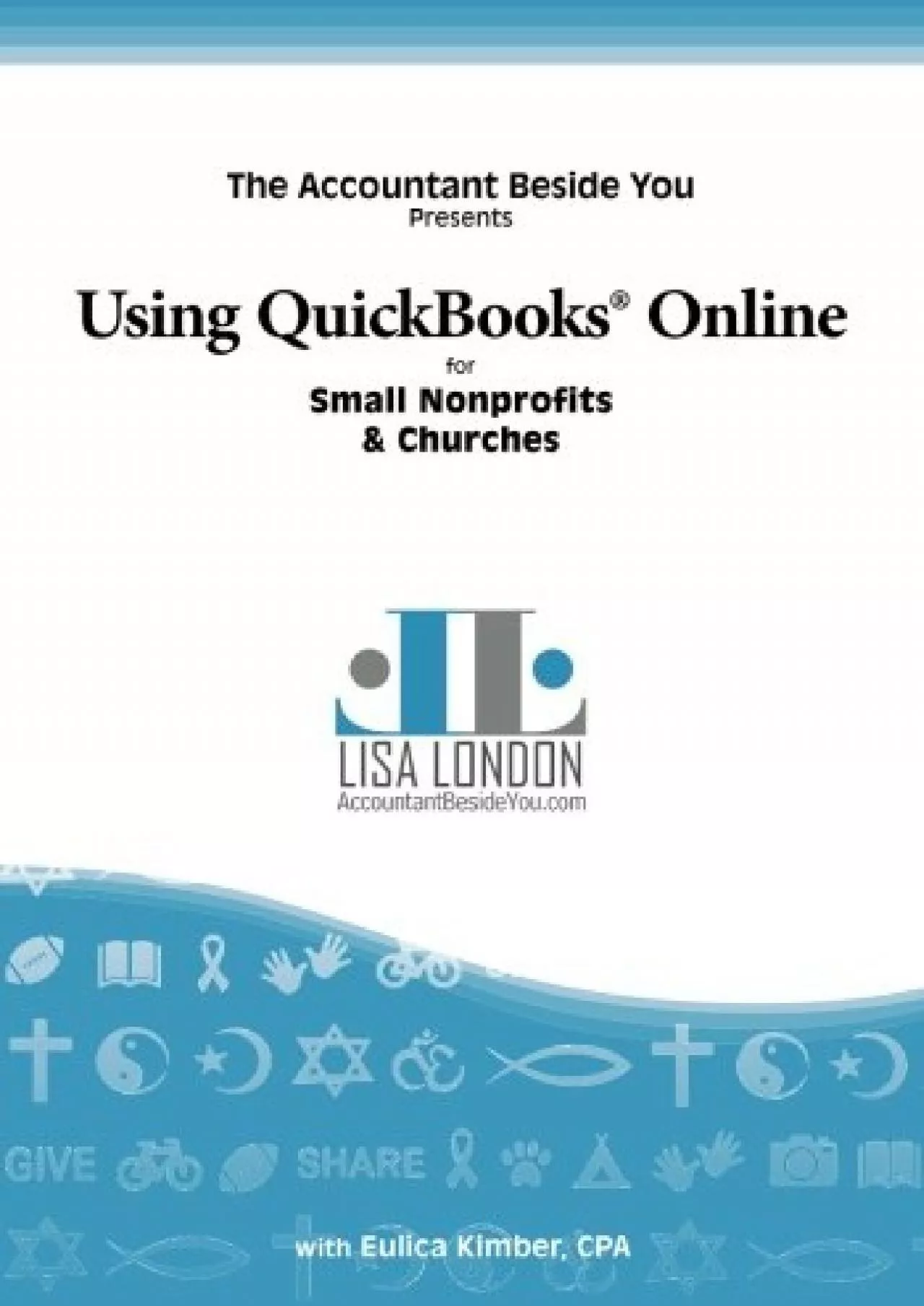 PDF-(DOWNLOAD)-Using QuickBooks Online for Small Nonprofits Churches (Accountant Beside You)