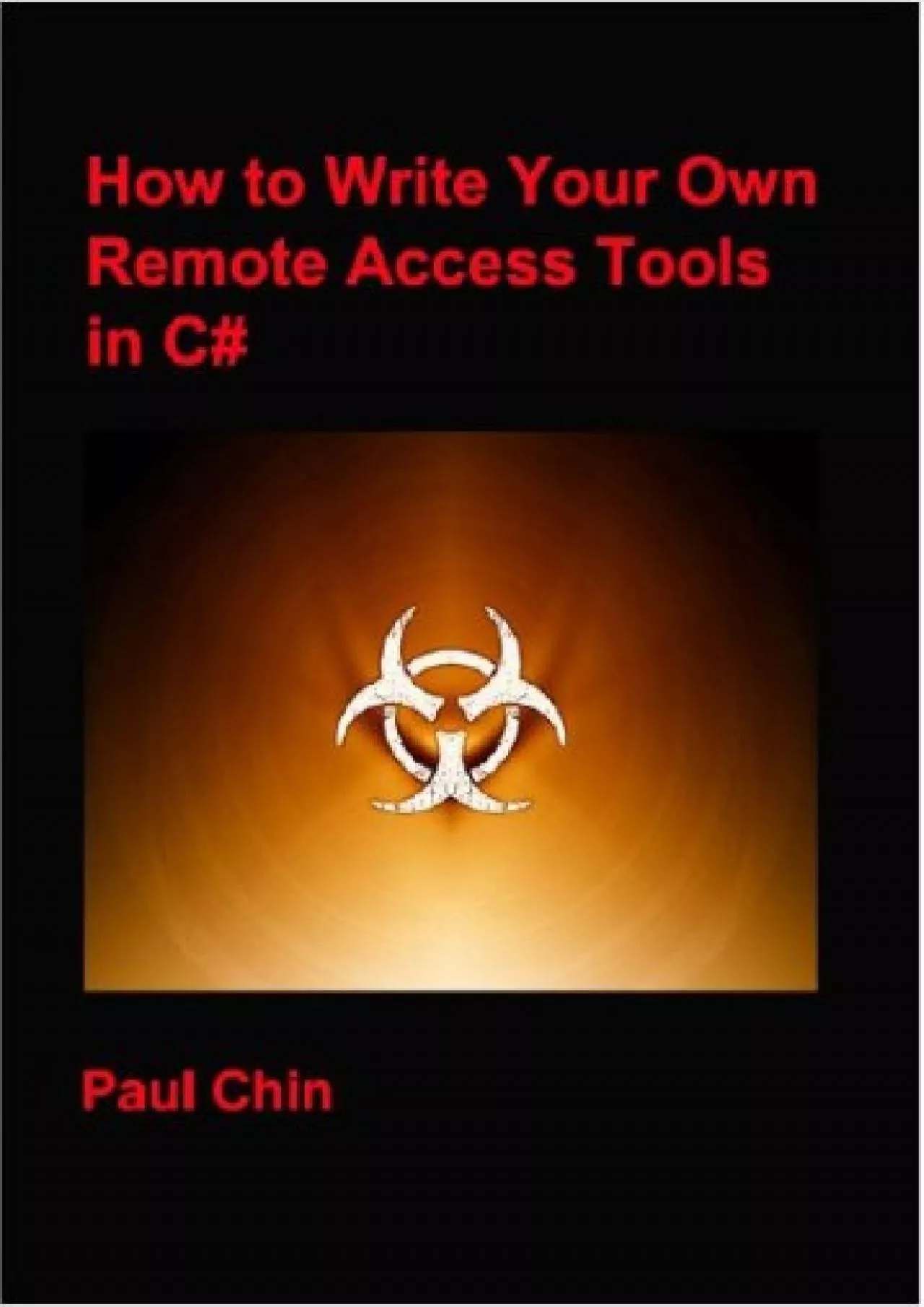 PDF-[eBOOK]-How to Write Your Own Remote Access Tools in C