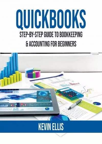 (EBOOK)-QuickBooks: Step-by-Step Guide to Bookkeeping  Accounting for Beginners