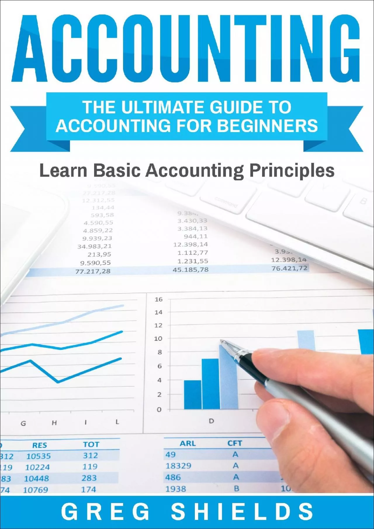 (BOOS)-Accounting: The Ultimate Guide to Accounting for Beginners – Learn the Basic