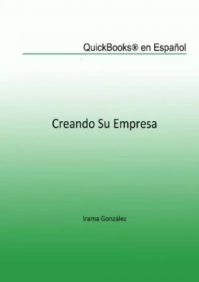(EBOOK)-QuickBooks en Español: Creando su Empresa (Spanish Edition)