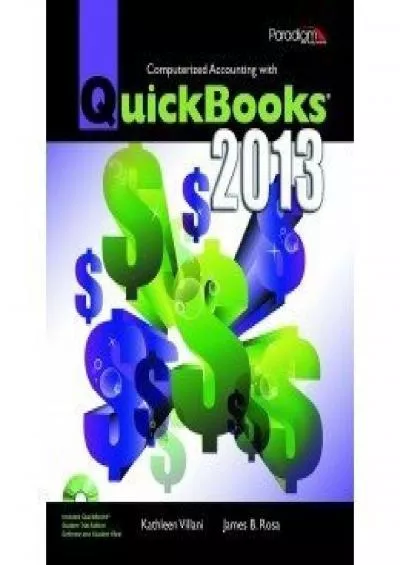 (BOOK)-Computerized Accounting with Quickbooks 2013 by Kathleen Villani (2013-07-30)