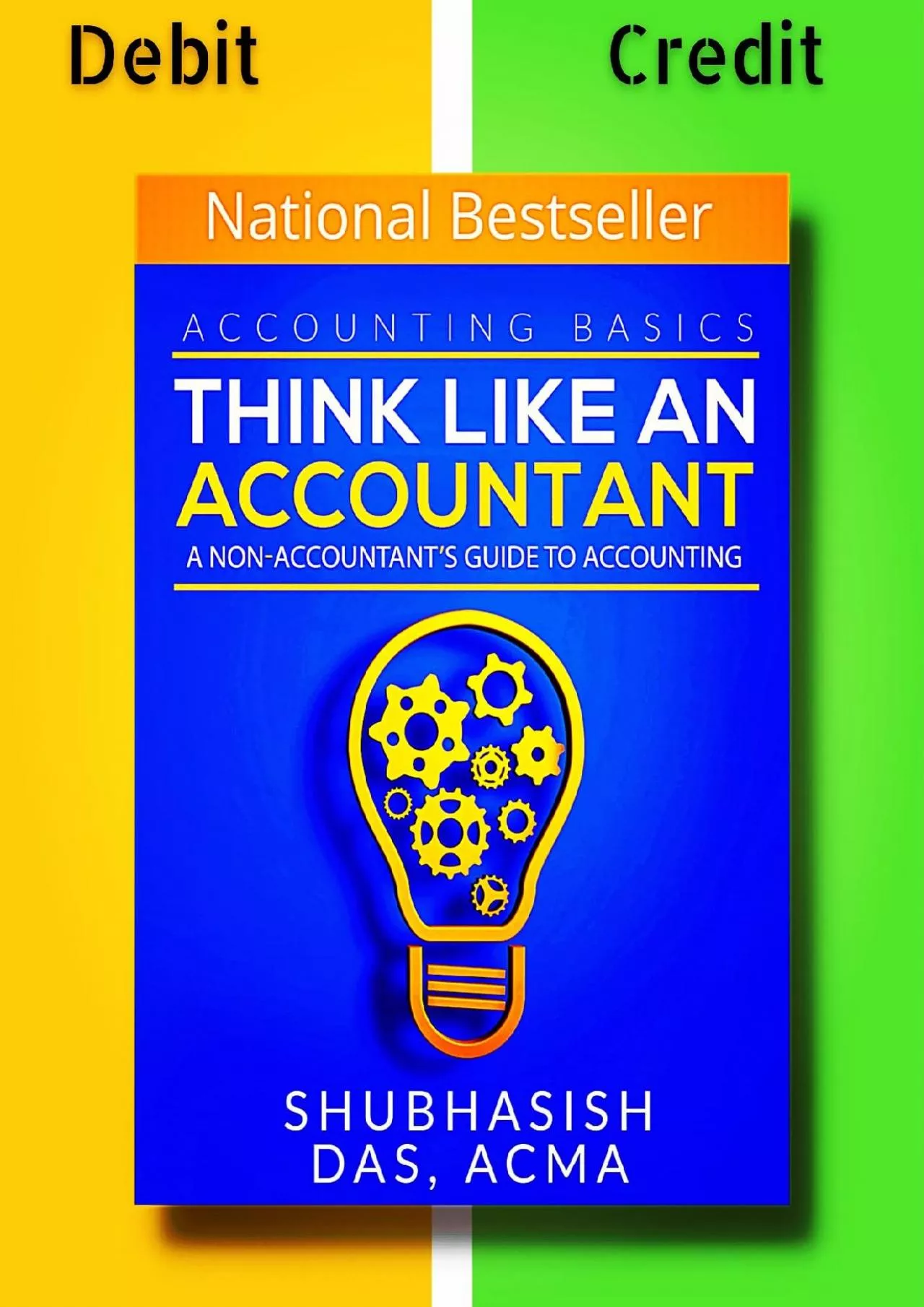 (DOWNLOAD)-ACCOUNTING BASICS- THINK LIKE AN ACCOUNTANT: A non-accountant\'s guide to accounting,