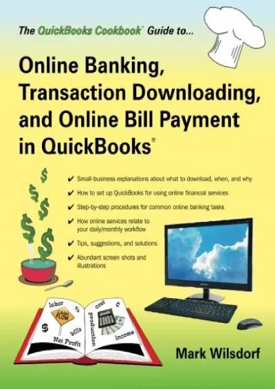 (BOOK)-Online Banking, Transaction Downloading, and Online Bill Payment in QuickBooks (QuickBooks Cookbook™)