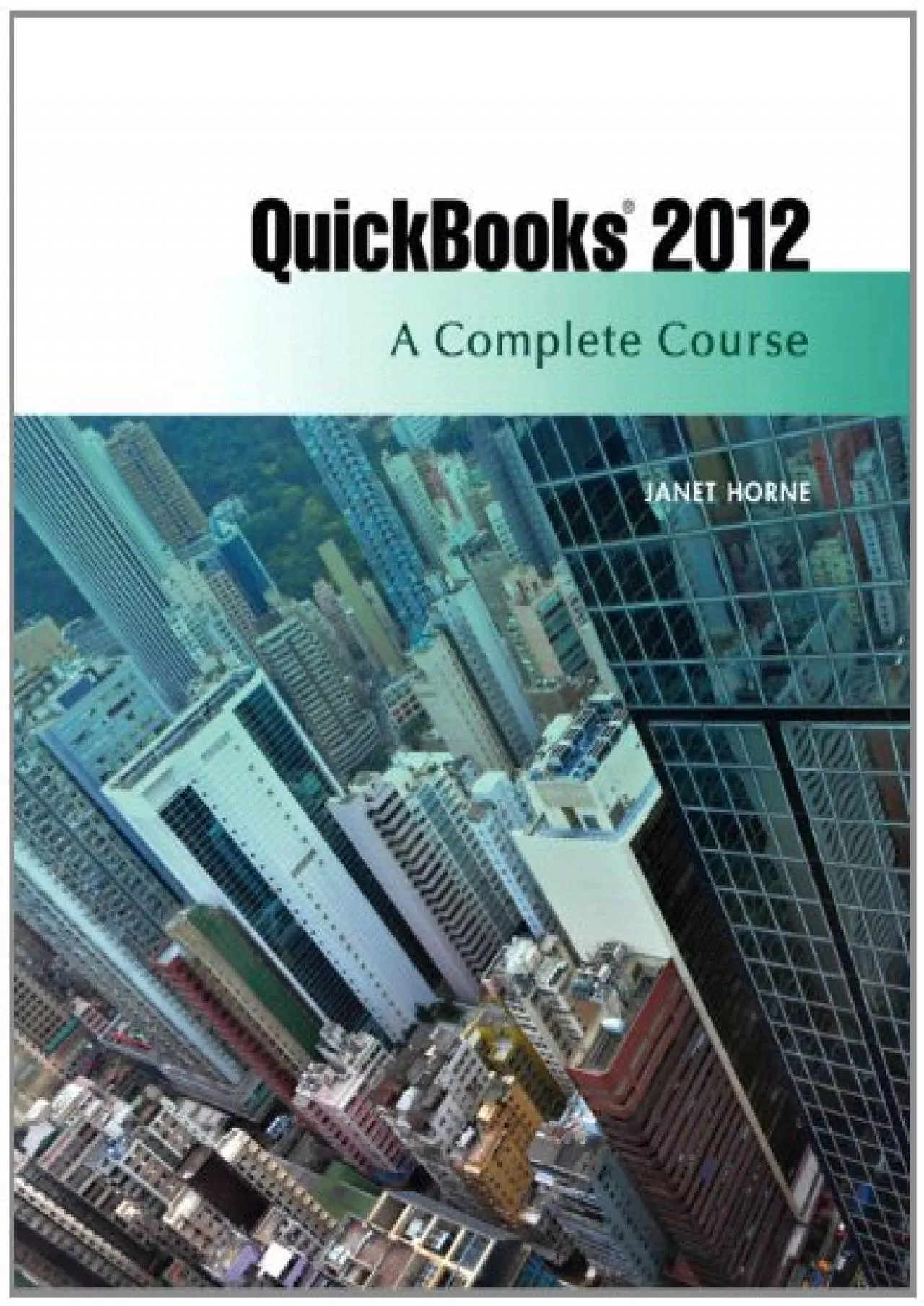 PDF-(DOWNLOAD)-Quickbooks 2012: A Complete Course