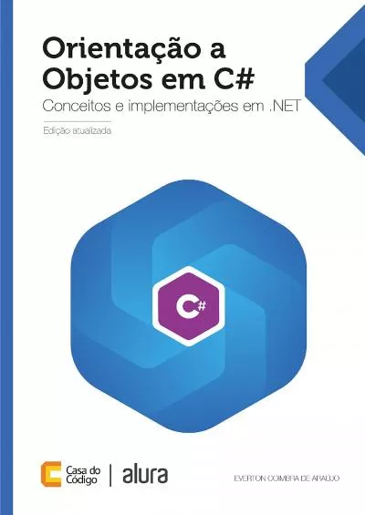 [FREE]-Orientação a Objetos em C: Conceitos e implementações em .NET (Portuguese Edition)