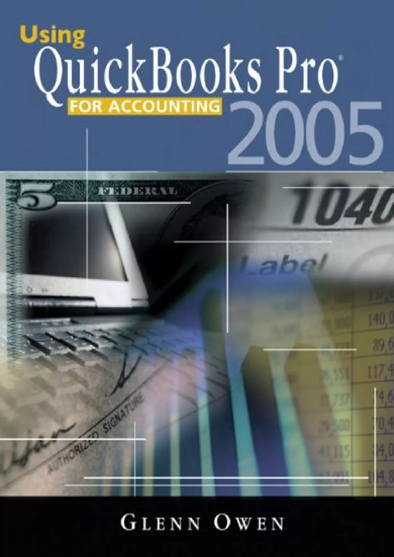 (EBOOK)-Using QuickBooks™ Pro 2005 for Accounting (with CD-ROM)
