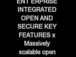 ORACLE DATA SHEET ORACLE BIG DATA APPL IANCE BIG DATA FOR THE ENT ERPRISE INTEGRATED OPEN