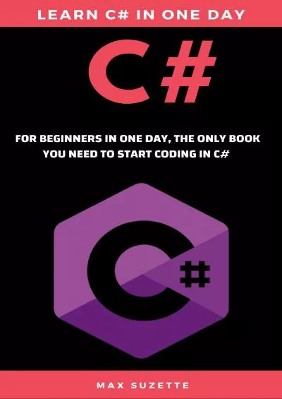 [eBOOK]-C: for Beginners In One Day, The only book you need to start coding in C (Programming 5)