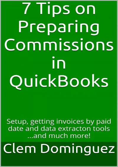 (BOOK)-7 Tips on Preparing Commissions in QuickBooks: Setup, getting invoices by paid
