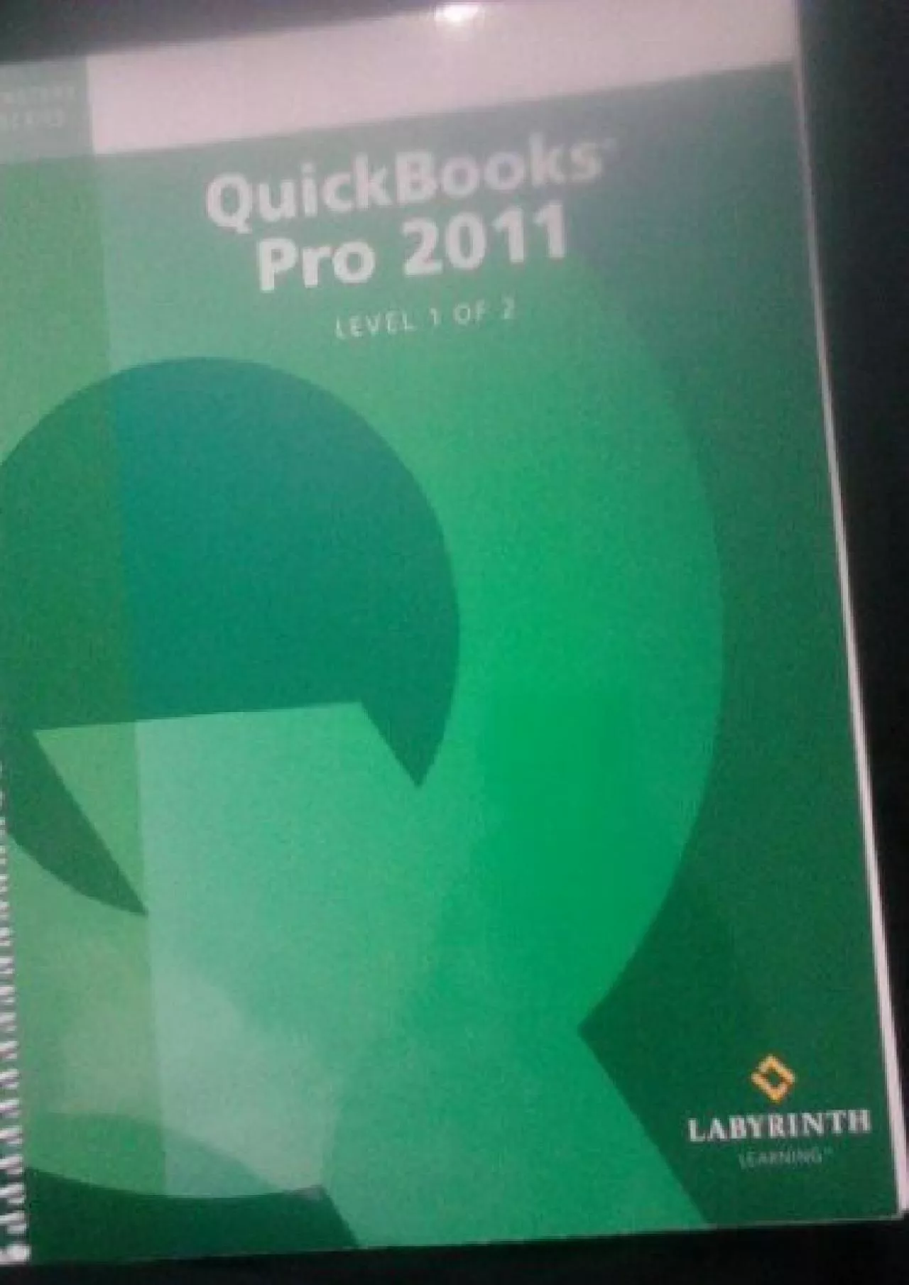 (BOOK)-QuickBooks Pro 2011: Level 1