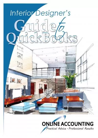 (READ)-Interior Designer\'s Guide to QuickBooks Desktop 2017 (QuickBooks for Industry Professionals)