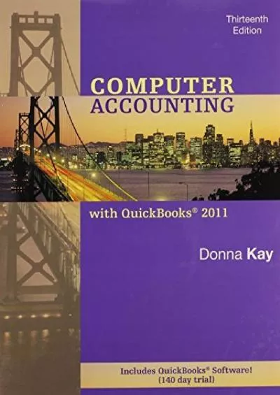 (BOOS)-Computer Accounting with Quickbooks 2011 MP -wQBPremAccCD, wStudent CD by Donna