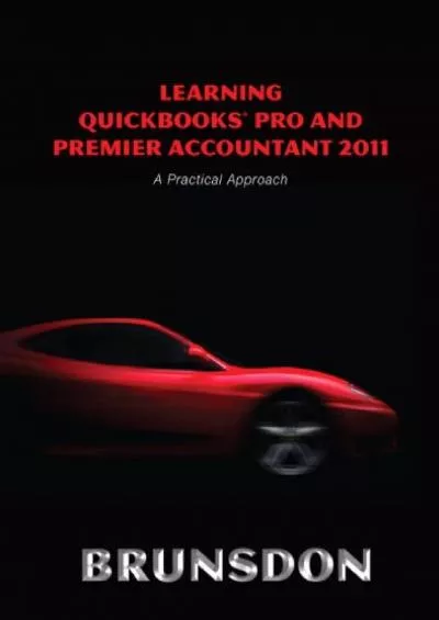 (READ)-Learning Quickbooks Pro and Premier Accountant 2011: A Practical Approach