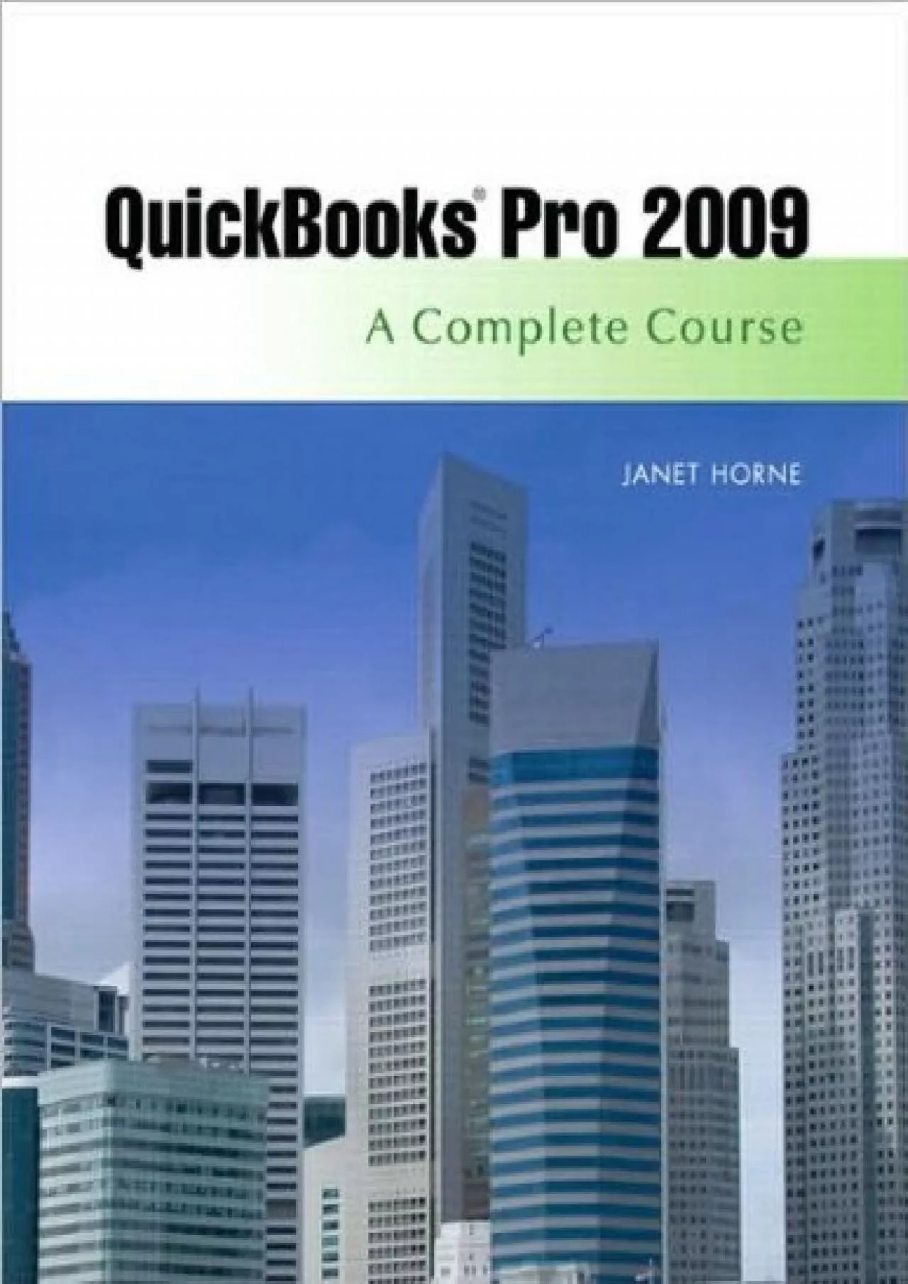 (EBOOK)-J. Horne\'s Quickbooks Pro 2009 (Quickbooks Pro 2009: A Complete Course (Spiral-bound))(2009)