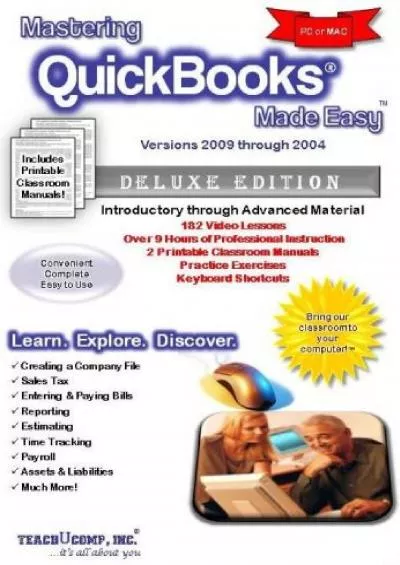 (DOWNLOAD)-Mastering QuickBooks Made Easy Training Tutorial v. 2009 through 2004 - How to use QuickBooks Video e Book Manual Guide. Even dummies can learn from ... - Advanced material from Professor Joe