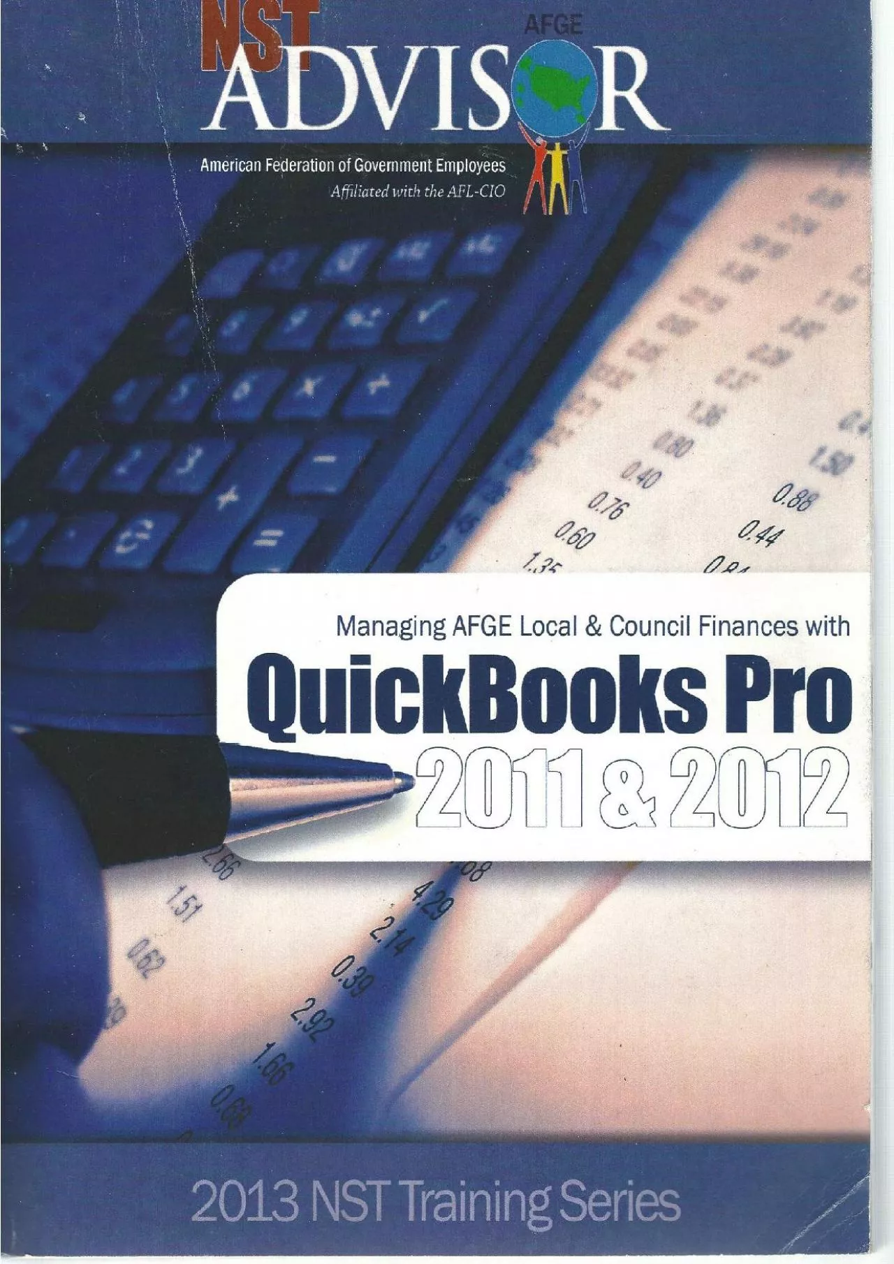 (BOOS)-Managing AFGE Local  Council Finances with Quickbooks Pro, 2011  2012 (2013 NST