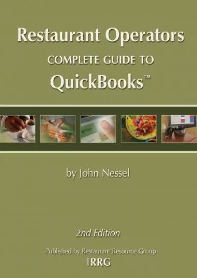 (READ)-Restaurant Operators Complete Guide to QuickBooks 2nd Edition