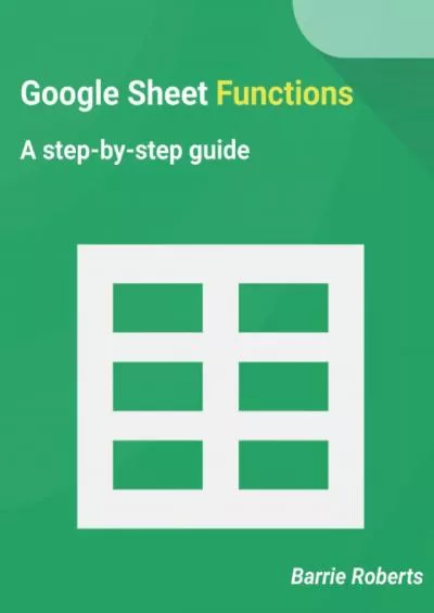 (BOOS)-Google Sheet Functions: A step-by-step guide (Google Workspace apps)