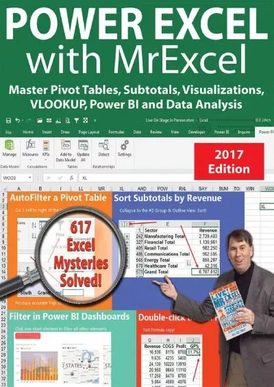 (EBOOK)-Power Excel with MrExcel - 2017 Edition: Master Pivot Tables, Subtotals, Visualizations, VLOOKUP, Power BI and Data Analysis