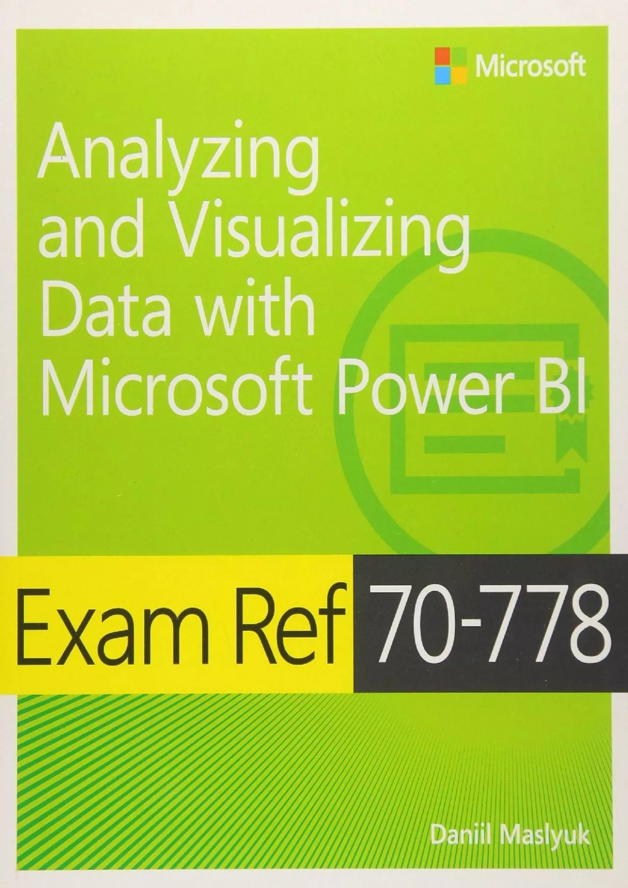 PDF-(BOOS)-Exam Ref 70-778 Analyzing and Visualizing Data by Using Microsoft Power BI