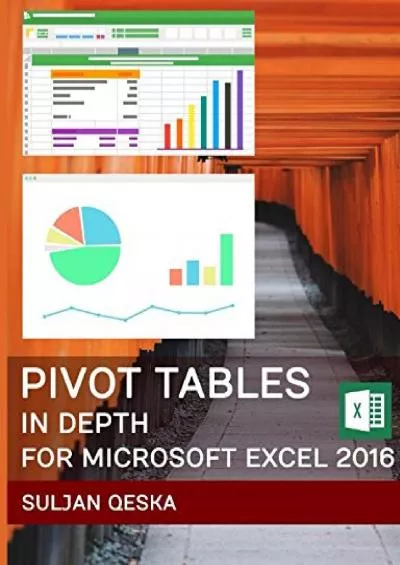 (DOWNLOAD)-Pivot Tables In Depth For Microsoft Excel 2016