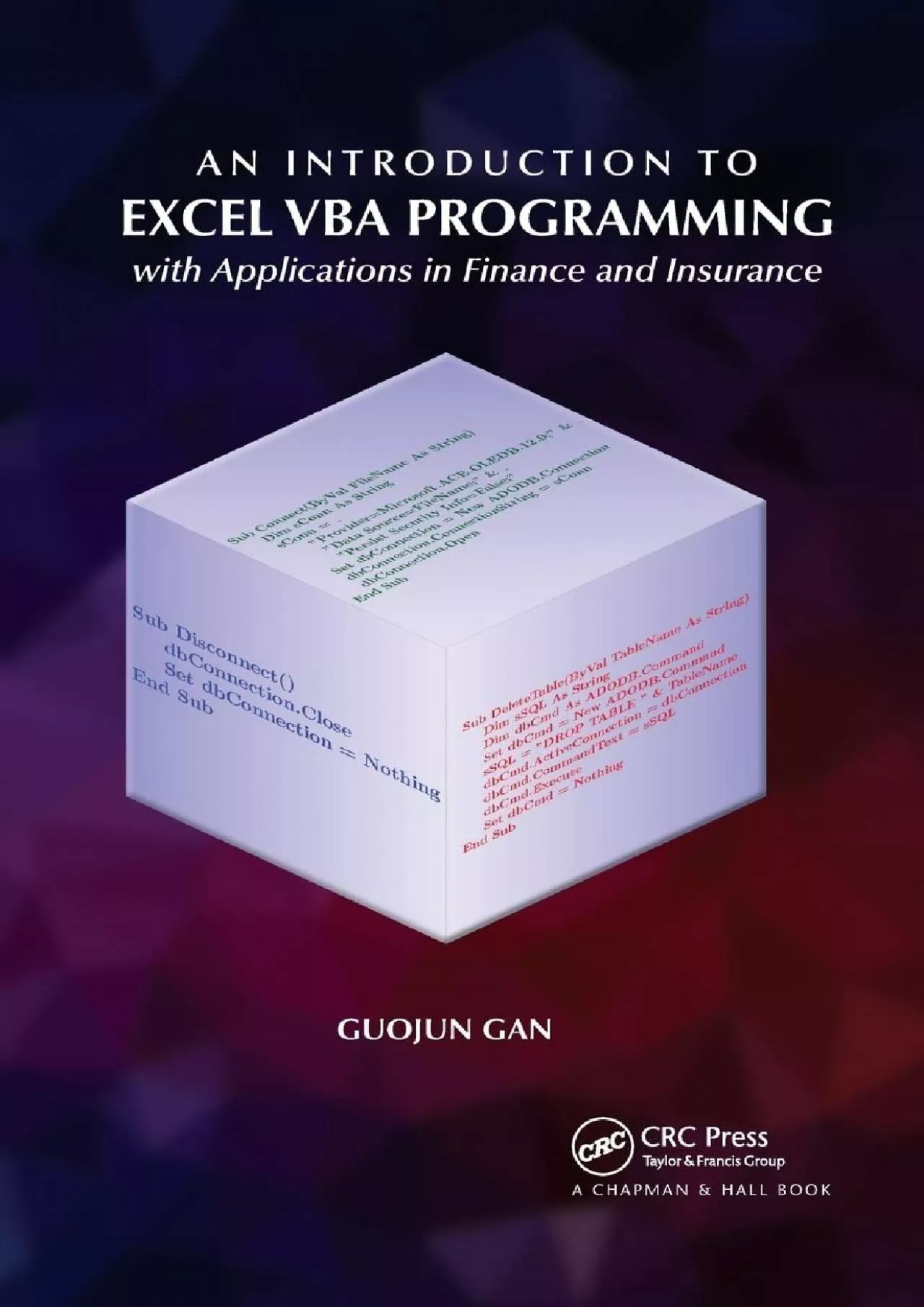 (BOOS)-An Introduction to Excel VBA Programming: with Applications in Finance and Insurance