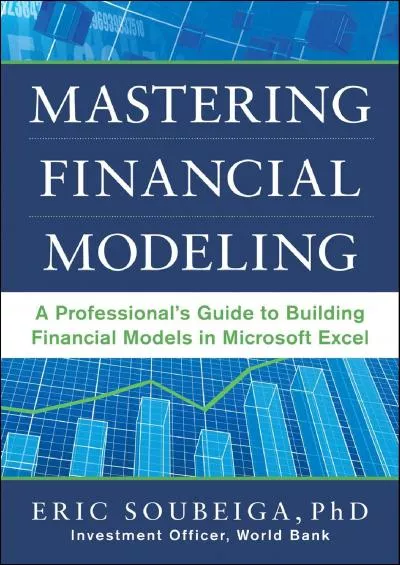 (BOOK)-Mastering Financial Modeling: A Professional’s Guide to Building Financial Models in Excel