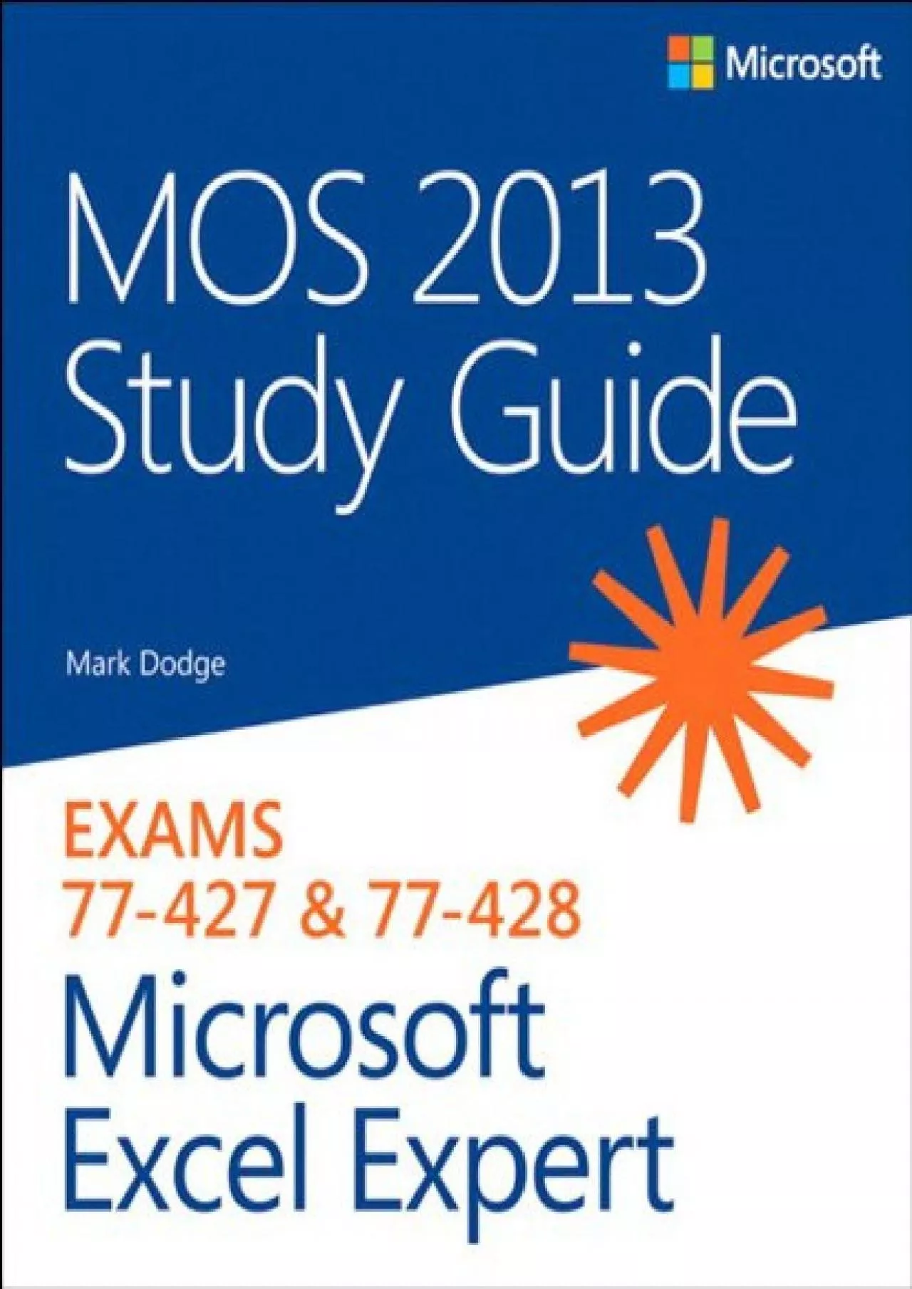 PDF-(READ)-MOS 2013 Study Guide for Microsoft Excel Expert (MOS Study Guide)