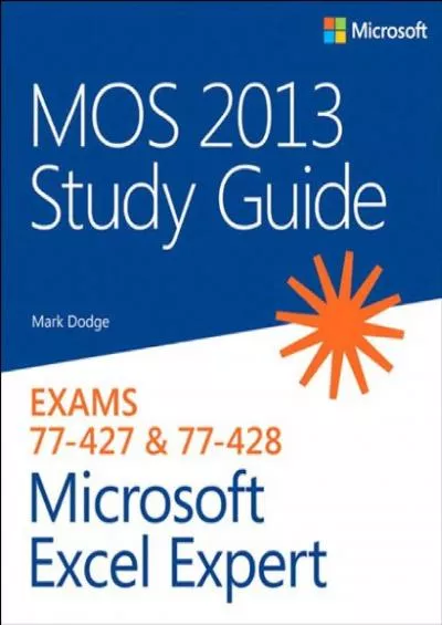 (READ)-MOS 2013 Study Guide for Microsoft Excel Expert (MOS Study Guide)
