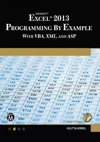 (EBOOK)-Microsoft Excel 2013 Programming: By Example with VBA, XML, and ASP