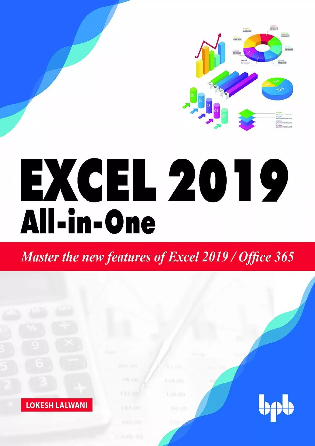 (BOOS)-Excel 2019 All-In-One: Master the new features of Excel 2019 / Office 365 (English