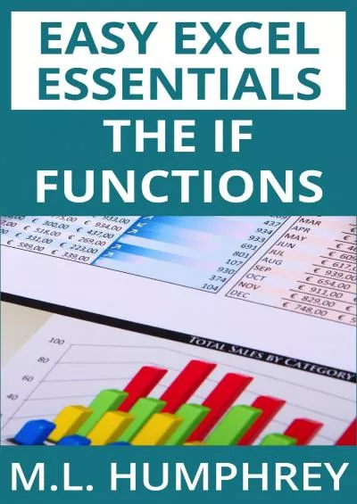 (BOOK)-The IF Functions (Easy Excel Essentials)