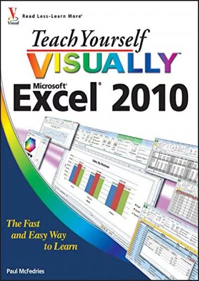 (READ)-Teach Yourself VISUALLY™ Excel® 2010 (Teach Yourself VISUALLY (Tech) Book 63)
