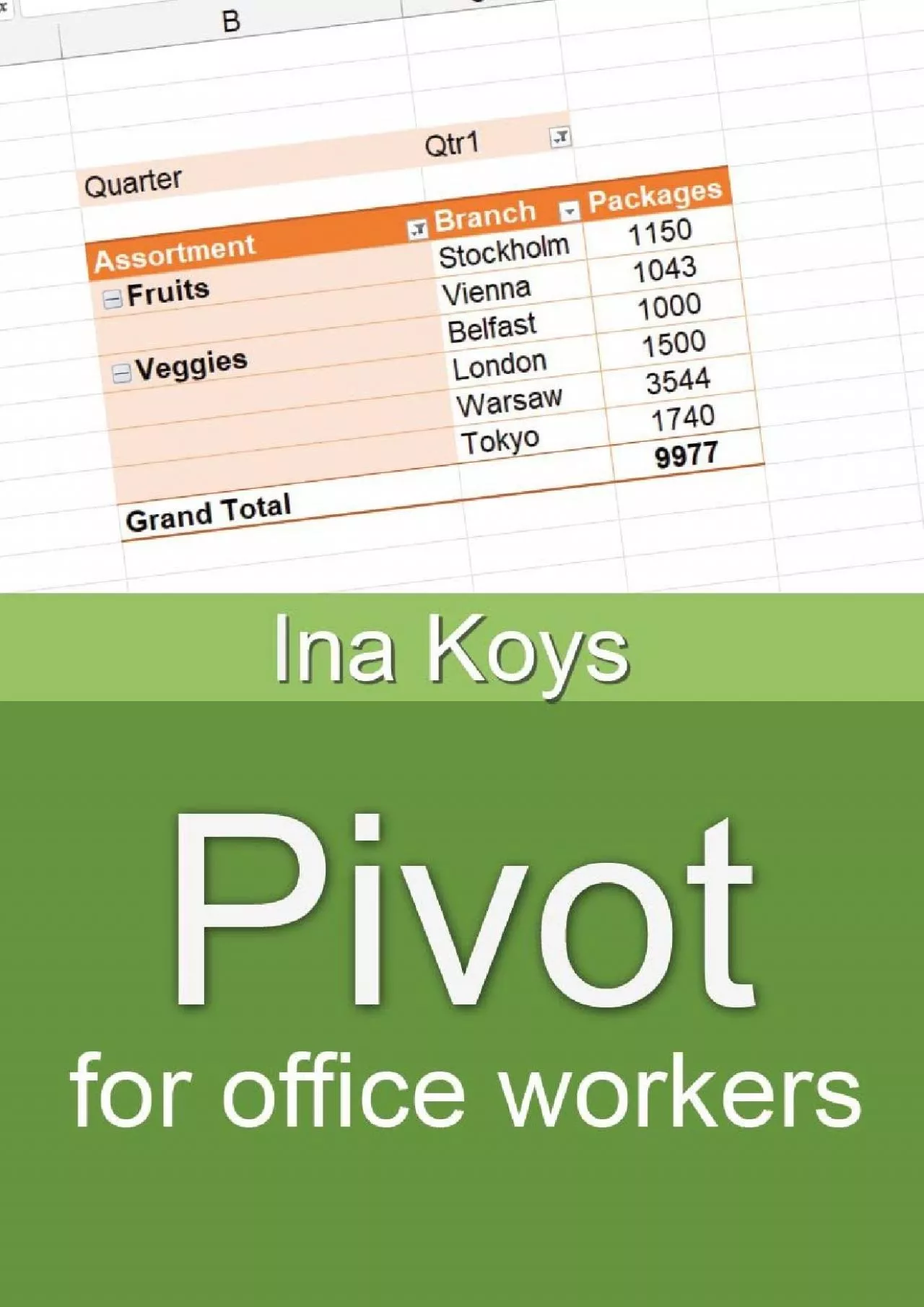 PDF-(READ)-Pivot for office workers: Using Excel 365 and 2021 (Short Spicy)