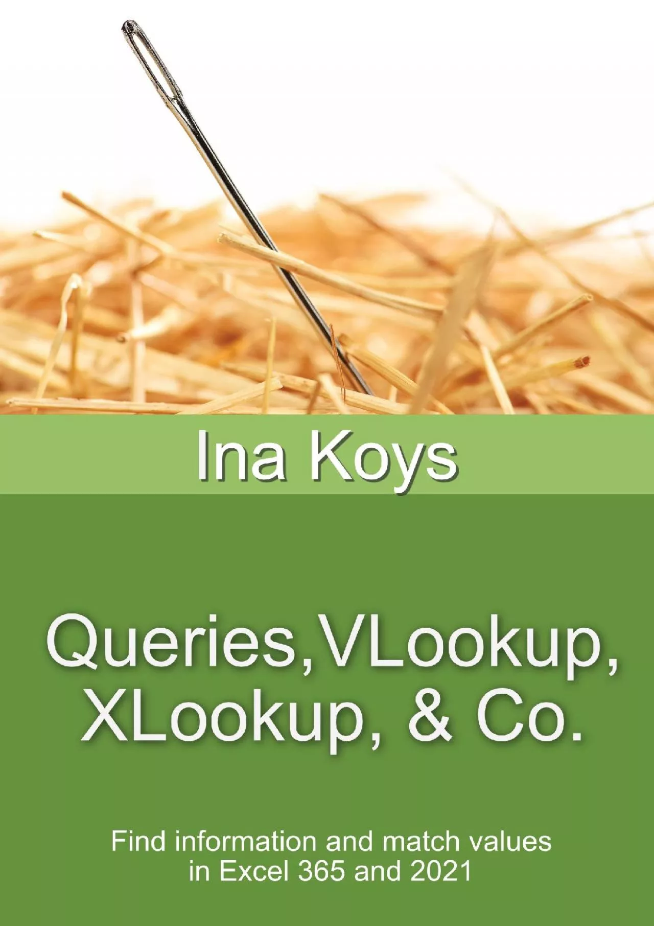 (EBOOK)-Queries, VLookup, XLookup  Co.: Find information and match values in Excel 365