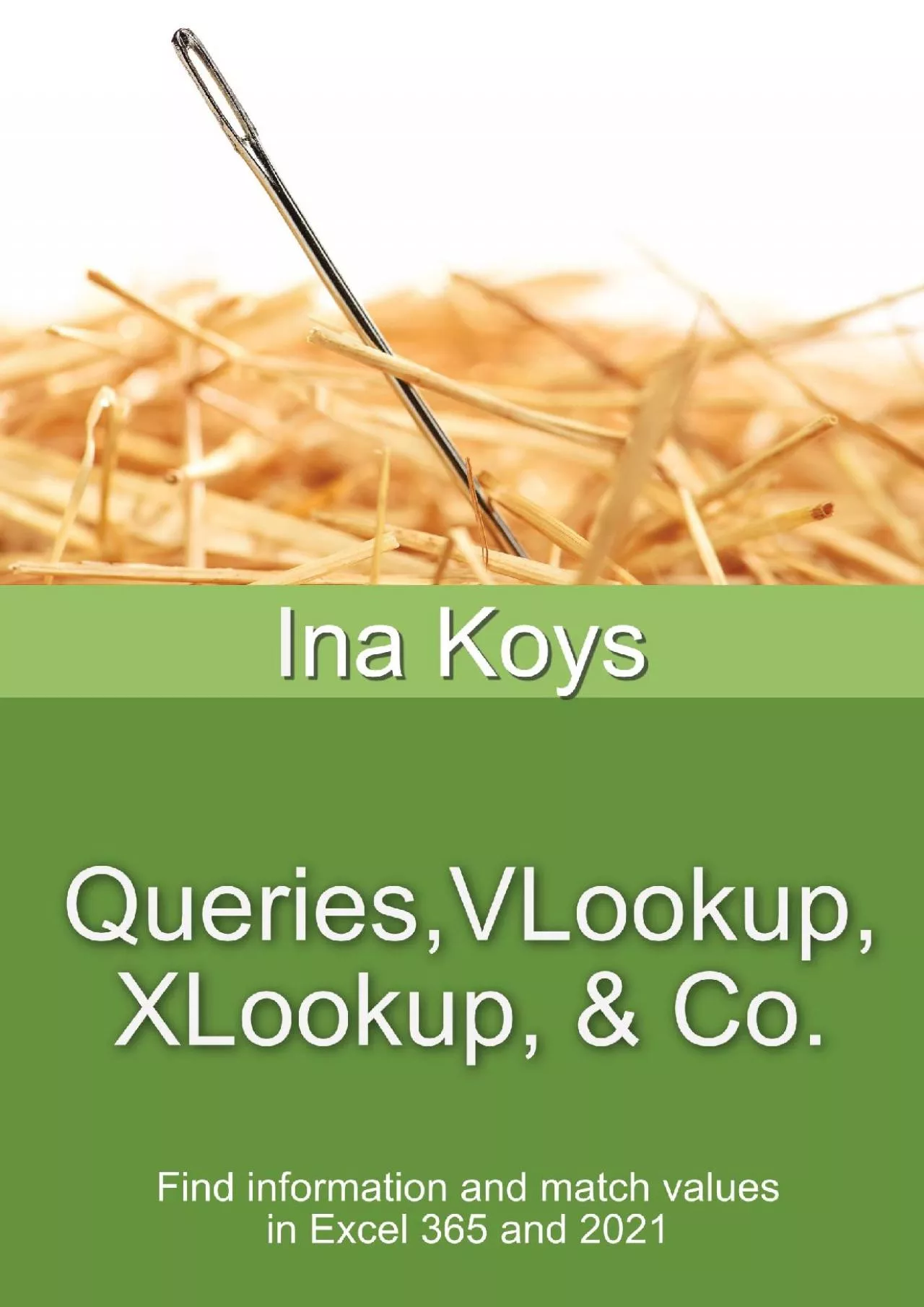 PDF-(EBOOK)-Queries, VLookup, XLookup Co.: Find information and match values in Excel 365