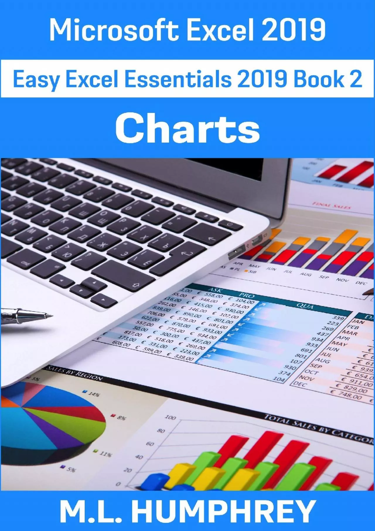 (DOWNLOAD)-Excel 2019 Charts (Easy Excel Essentials 2019)