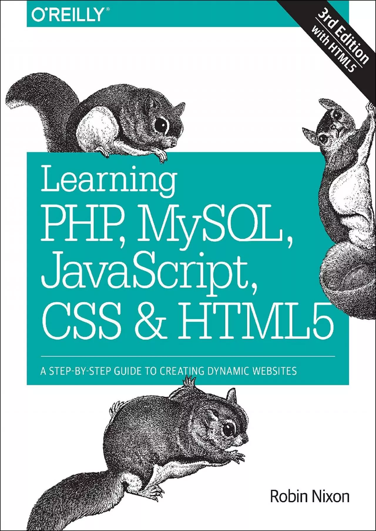 [BEST]-Learning PHP, MySQL, JavaScript, CSS  HTML5: A Step-by-Step Guide to Creating Dynamic