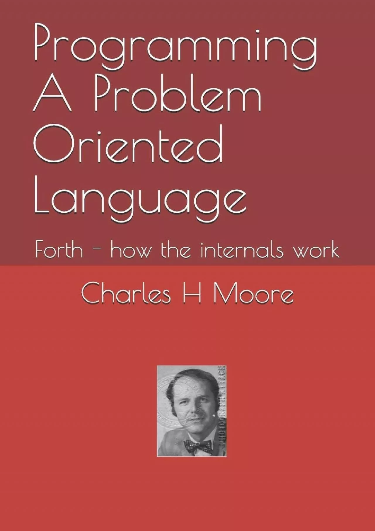 [READING BOOK]-Programming A Problem Oriented Language: Forth - how the internals work