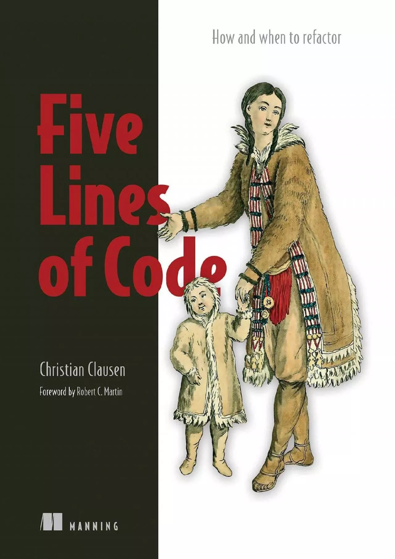 [READING BOOK]-Five Lines of Code: How and when to refactor