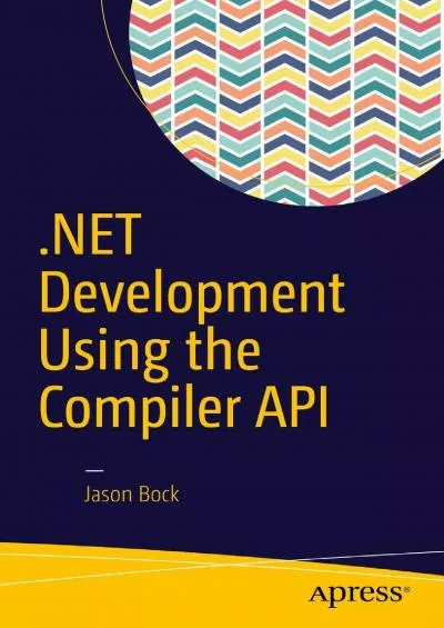 [PDF]-.NET Development Using the Compiler API