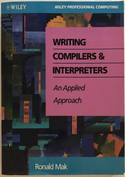 [READ]-Writing Compilers and Interpreters: An Applied Approach (Book + Disc)