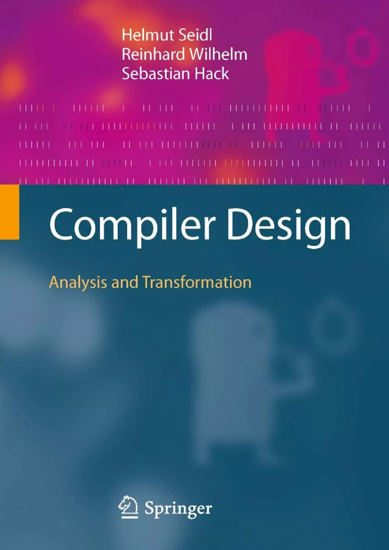 [READING BOOK]-Compiler Design: Analysis and Transformation