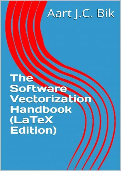 [READING BOOK]-The Software Vectorization Handbook (LaTeX Edition)