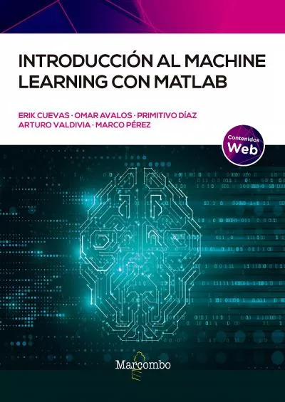[DOWLOAD]-Introducción al Machine Learning con MATLAB (Spanish Edition)