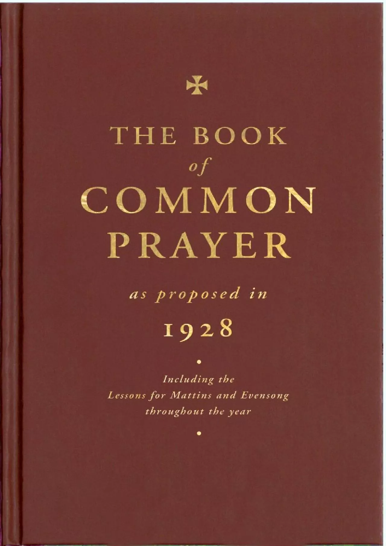 PDF-[READ]-The Book of Common Prayer: As Proposed in 1928