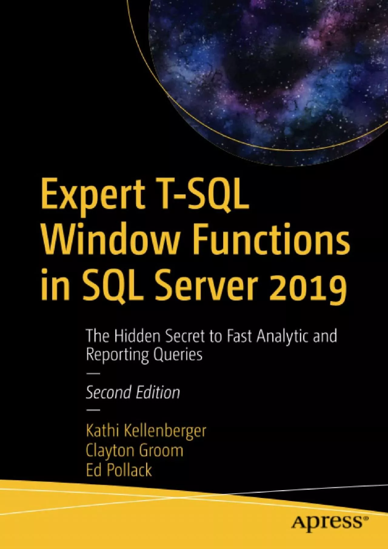 PDF-[DOWLOAD]-Expert T-SQL Window Functions in SQL Server 2019: The Hidden Secret to Fast